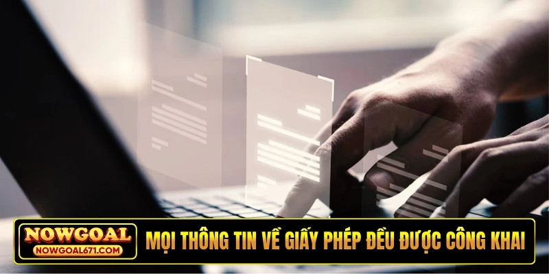 Mọi thông tin về giấy phép đều được công khai