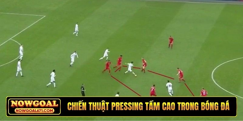 Chiến thuật pressing tầm cao trong bóng đá